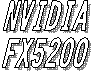 NVIDIA
FX5200
