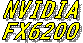 NVIDIA
FX6200
